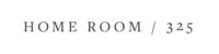 Home Room / 325 Logo